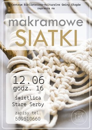 Miniaturka artykułu Makramowe siatki w Starych Serbach – 12.06
