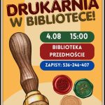 Miniaturka artykułu Drukarnia w bibliotece – stemple idą w ruch! (4.08)