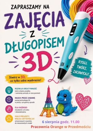 Miniaturka artykułu Zapraszamy na zajęcia z długopisami 3D (6.08)