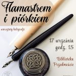 Miniaturka artykułu Zapraszamy na warsztaty kaligrafii (17.09)