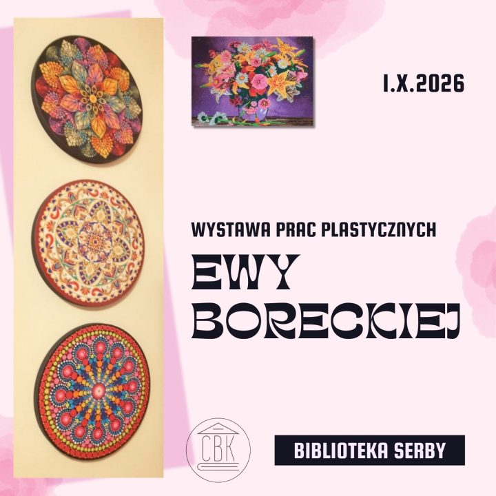 Miniaturka artykułu Wystawa prac plastycznych Ewy Boreckiej w Serbach